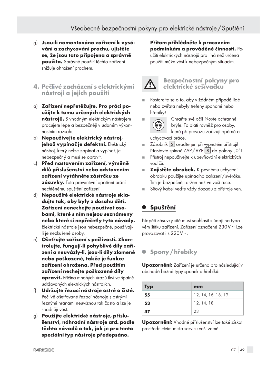 Kompernass PET 23 VARIO manual Pečlivé zacházení s elektrickými nástroji a jejich použití, Spony / hřebíky 